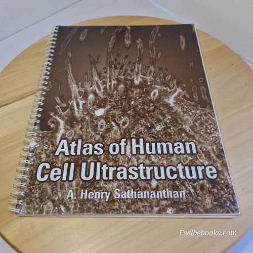 Atlas of Human Cell Ultrastructure by A HENRY Sathananthan 1996 paperback