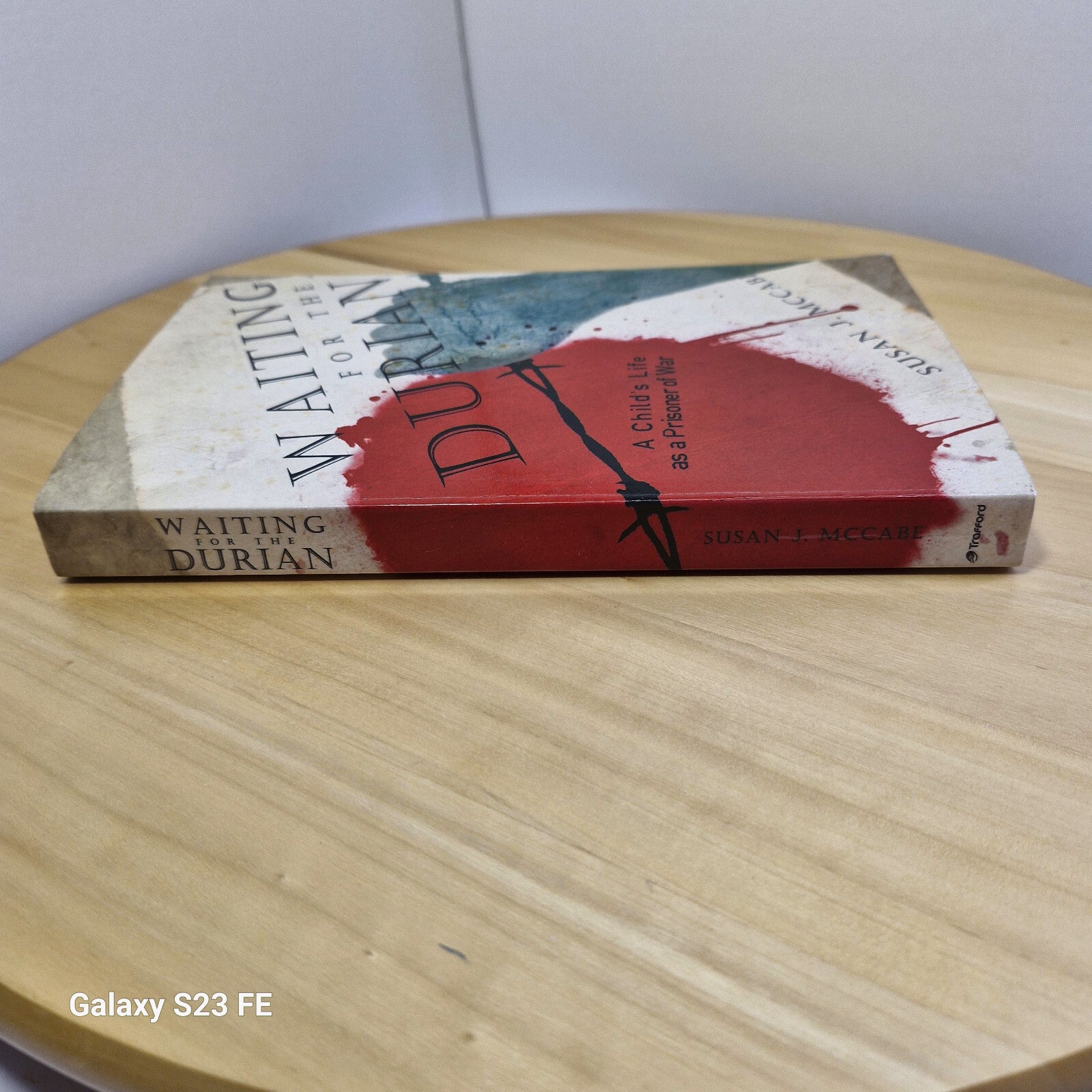Waiting for the Durian A Child's Life as a Prisoner of War By Susan J. McCabe...