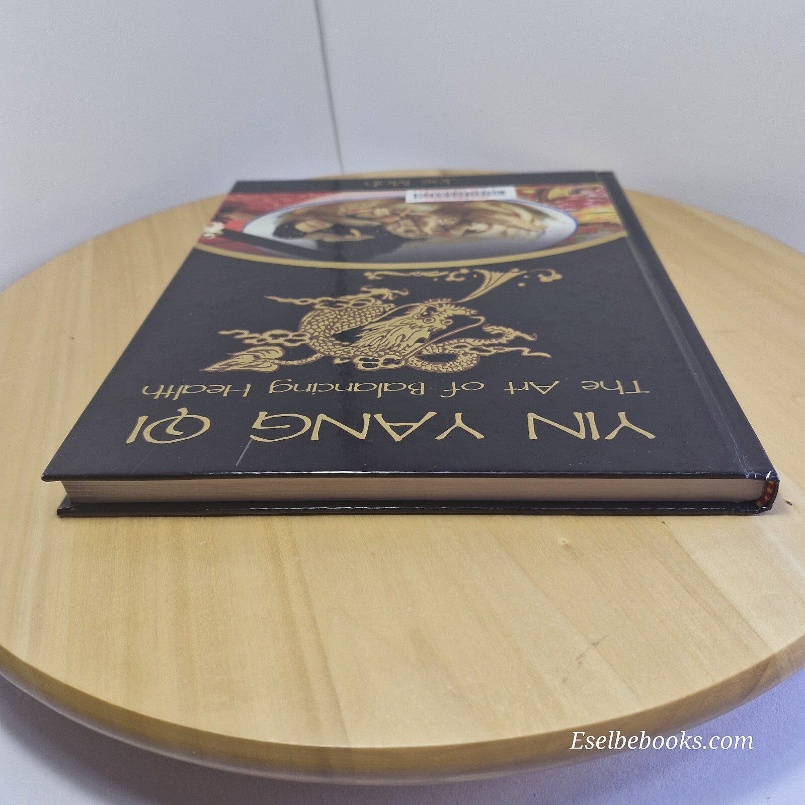 Yin Yang Qi The Art of Balancing Heath By Joe Mah · 2011 - hardback