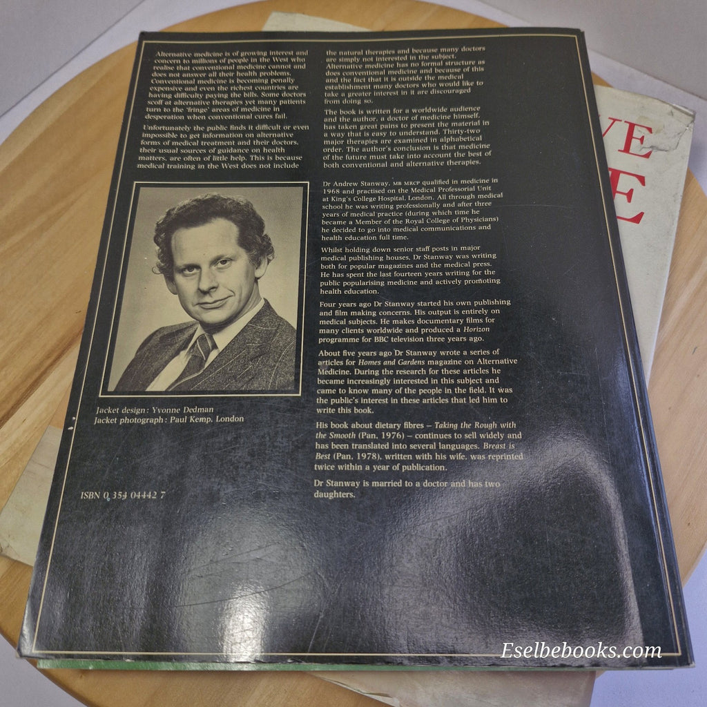 Alternative Medicine A Guide to Natural Therapies By Andrew Stanway · 1982