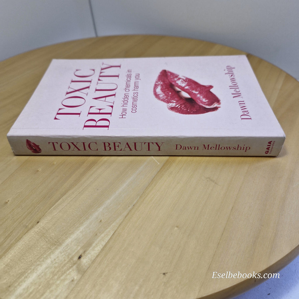 Toxic Beauty By Dawn Mellowship · 2009 - paperback