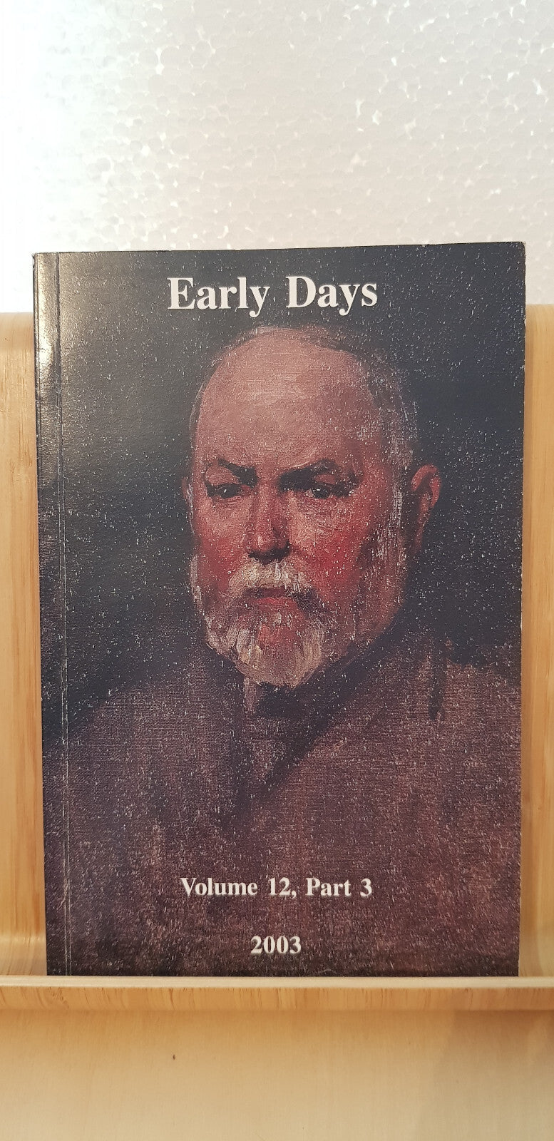 Early Days Volume 12 Part 3 Perth 2003 - journal of The Royal Western Austral...