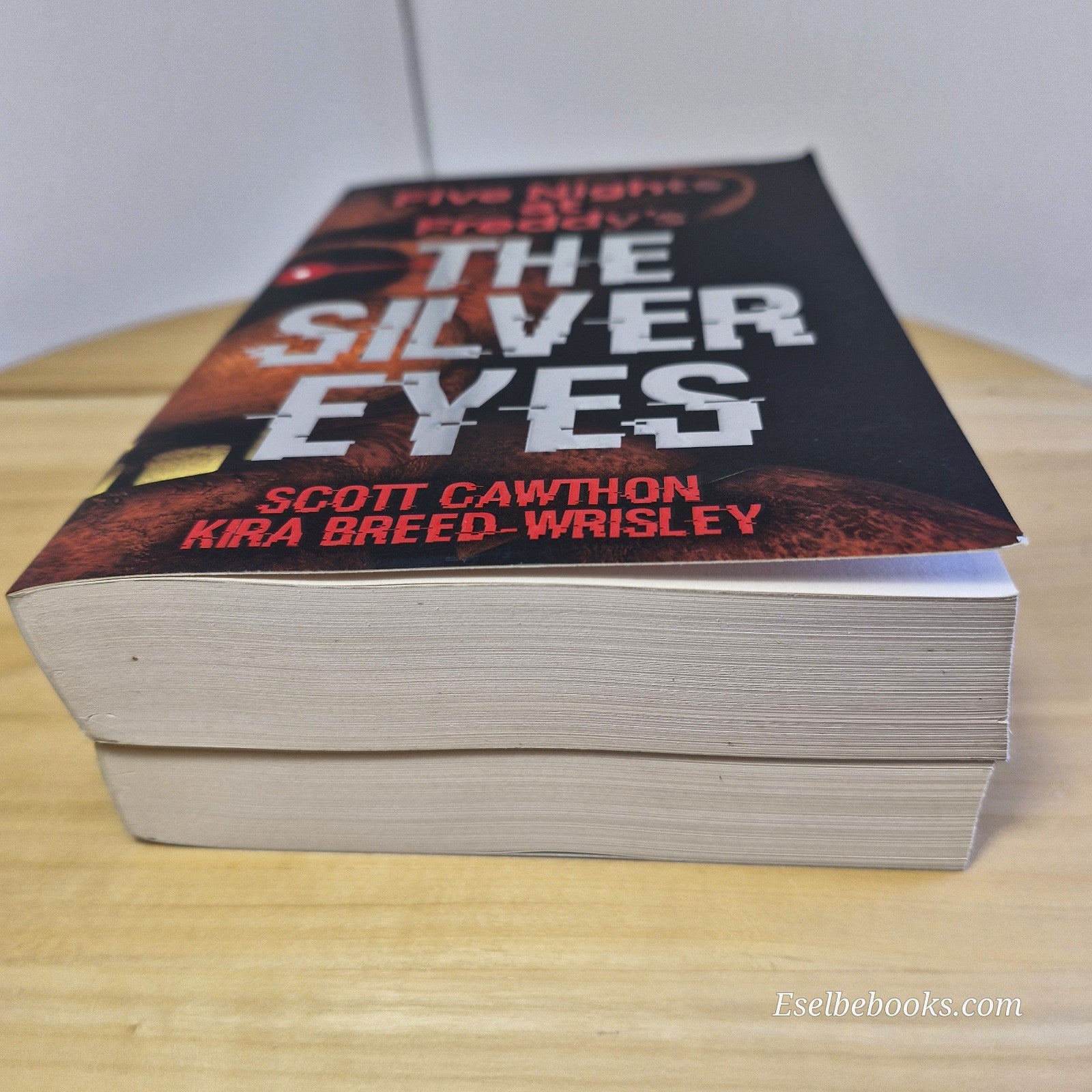 Five Nights at Freddy's - Silver Eyes & Twisted Ones by Cawthorn & Breed-Wrisley