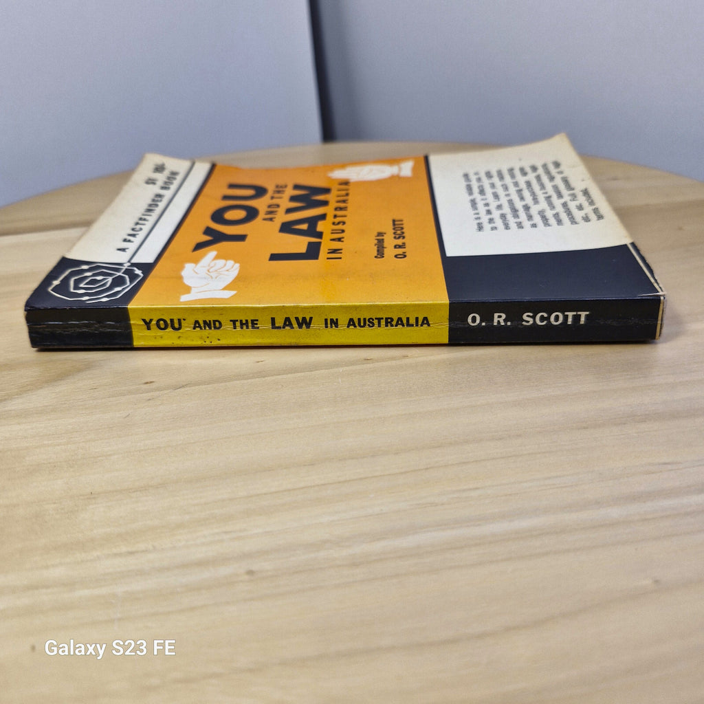 A Factfinder Book: You and the Law in Australia By Otto R. Scott · 1966 - vintag