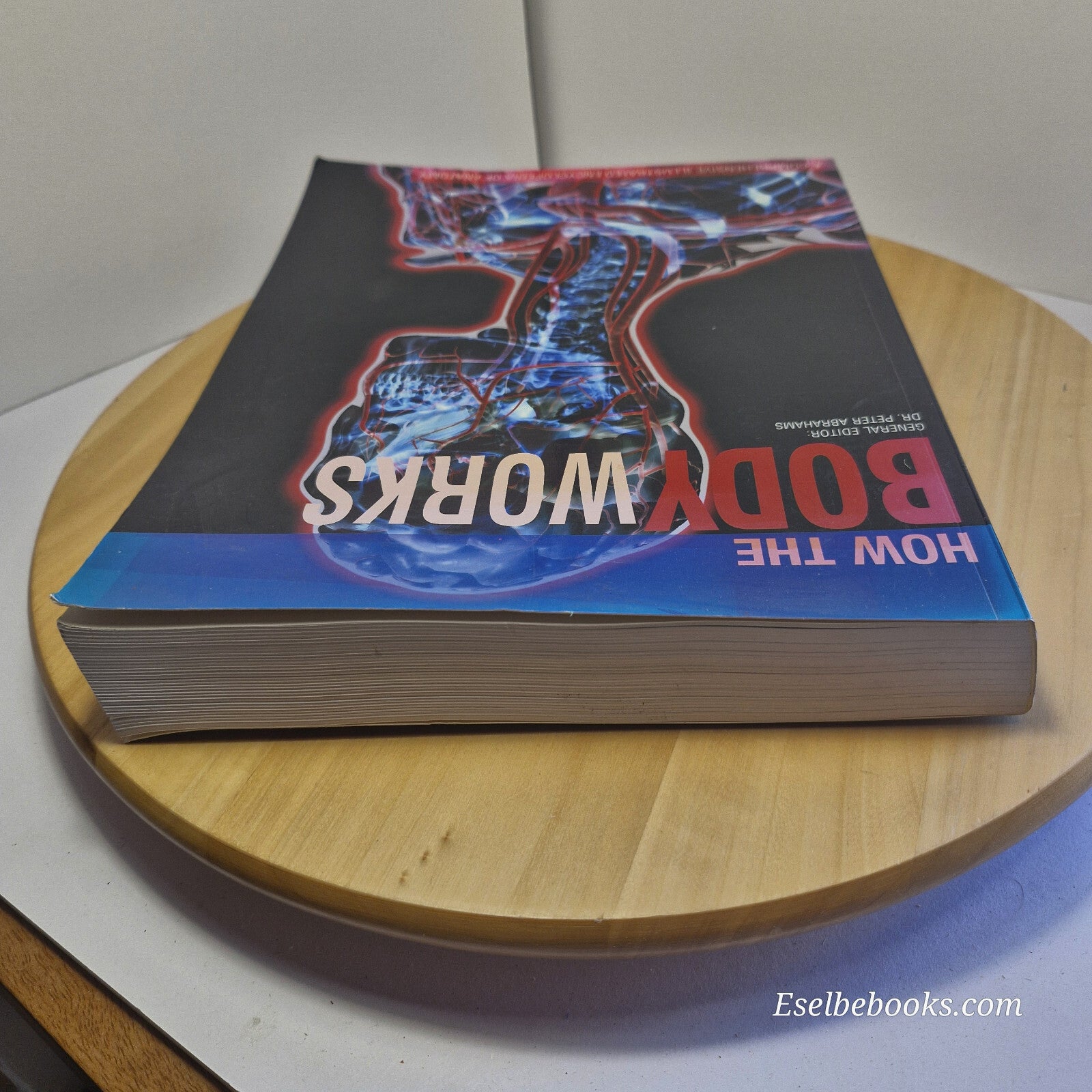 How the Body Works By Peter Abrahams · 2016 - paperback