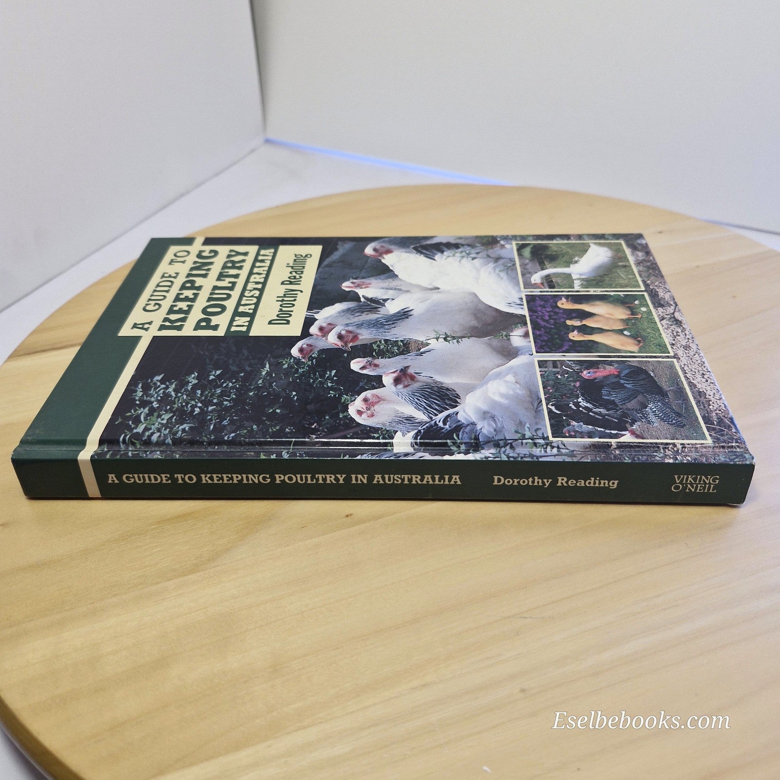A Guide To Keeping Poultry In Australia by Dorothy Reading - hardcover