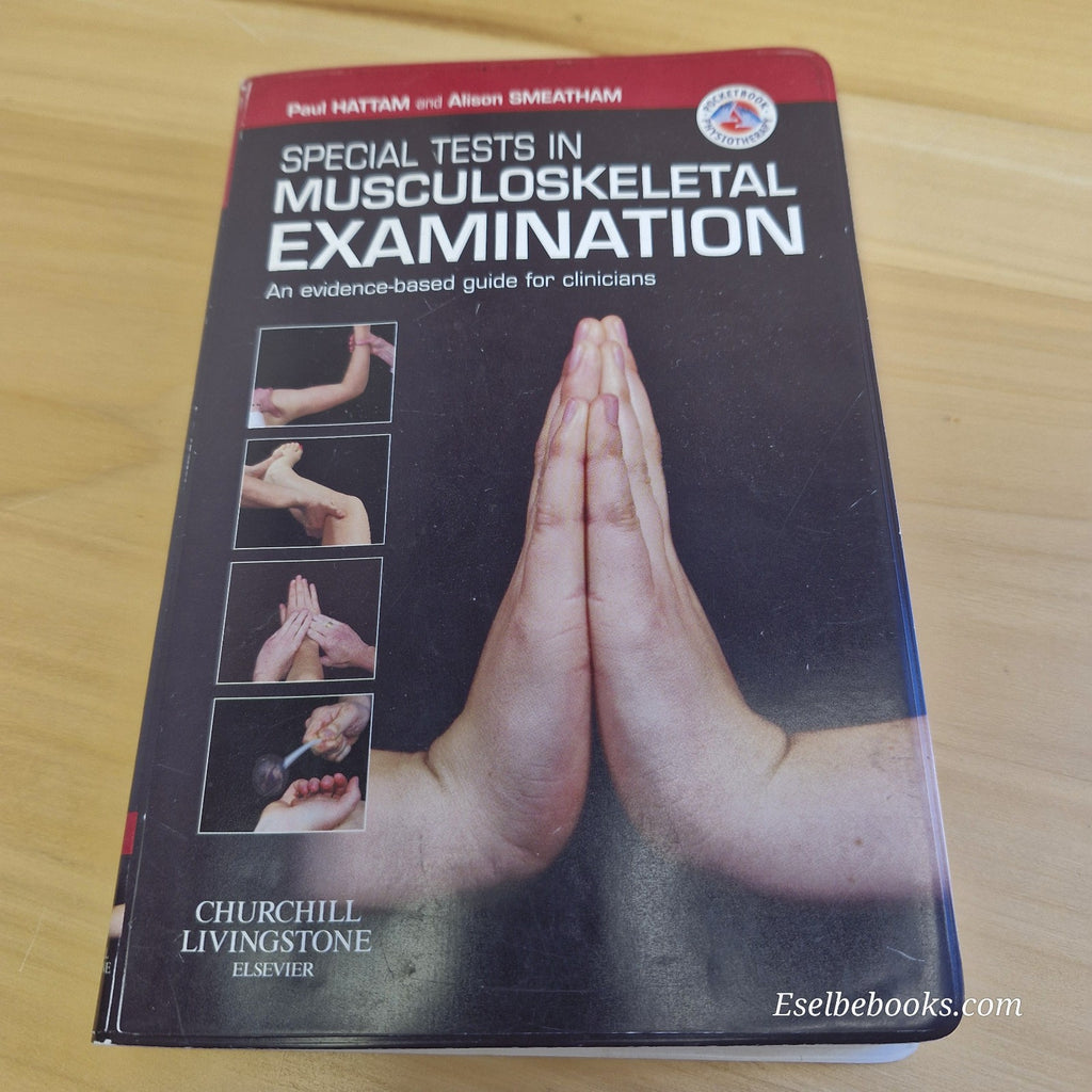 Special Tests in Musculoskeletal Examination by Hattam and Smeatham - paperback