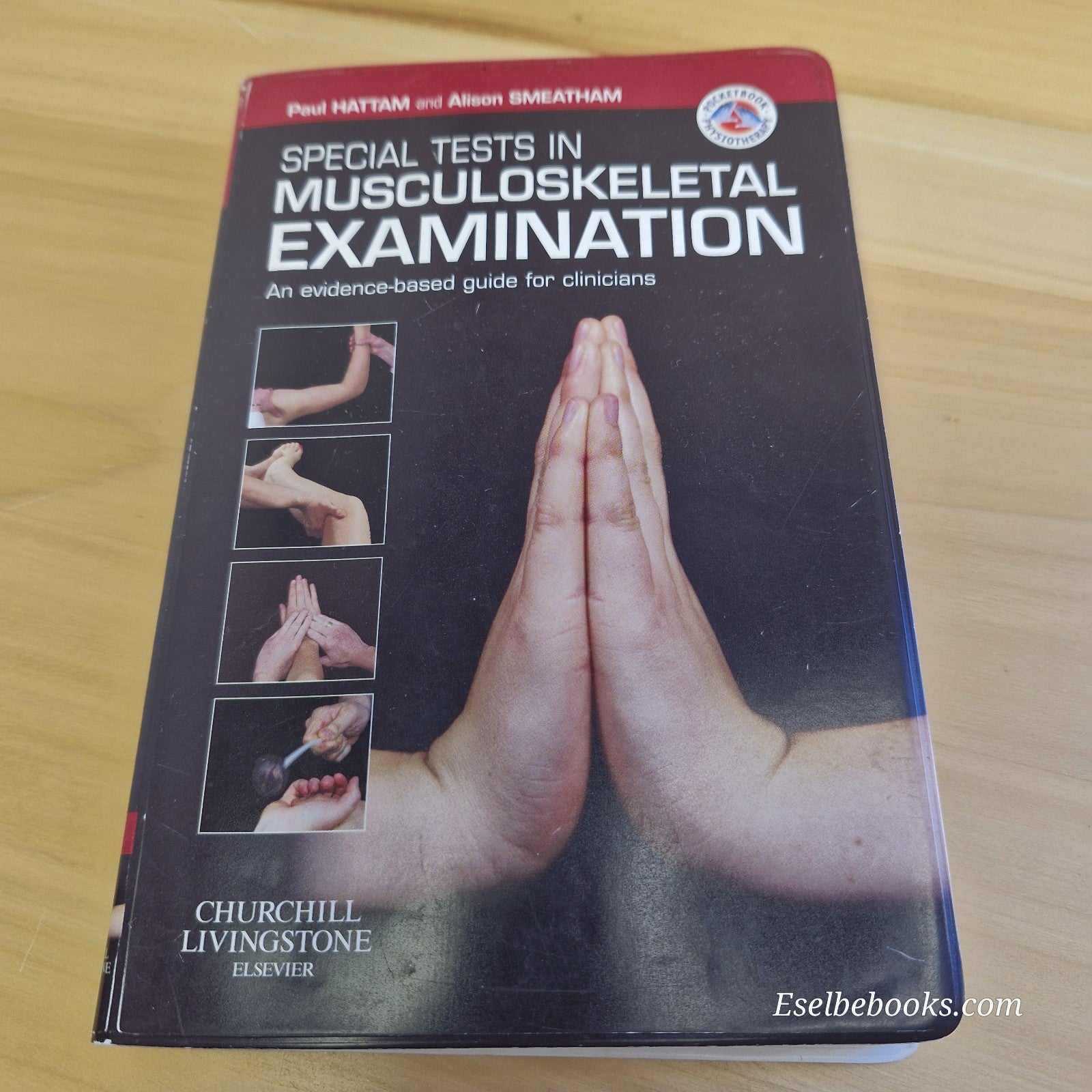Special Tests in Musculoskeletal Examination by Hattam and Smeatham - paperback