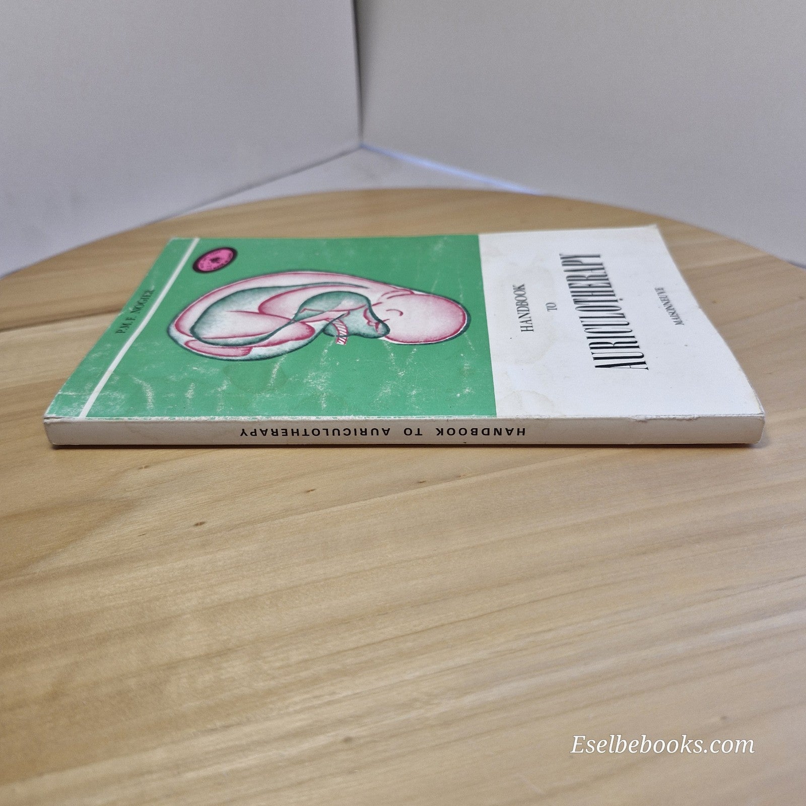 Handbook to Auriculotherapy By Paul F. M. Nogier · 1998 - paperback