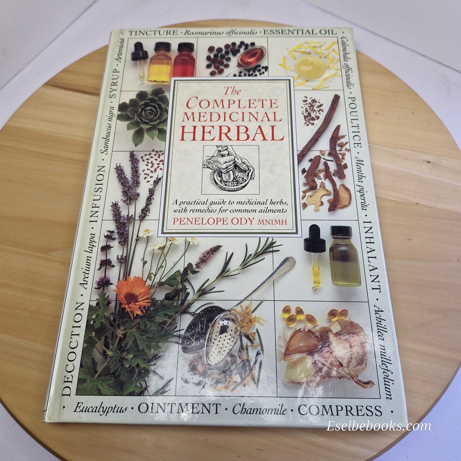 The Complete Medicinal Herbal by Penelope Ody 1993 Hardcover