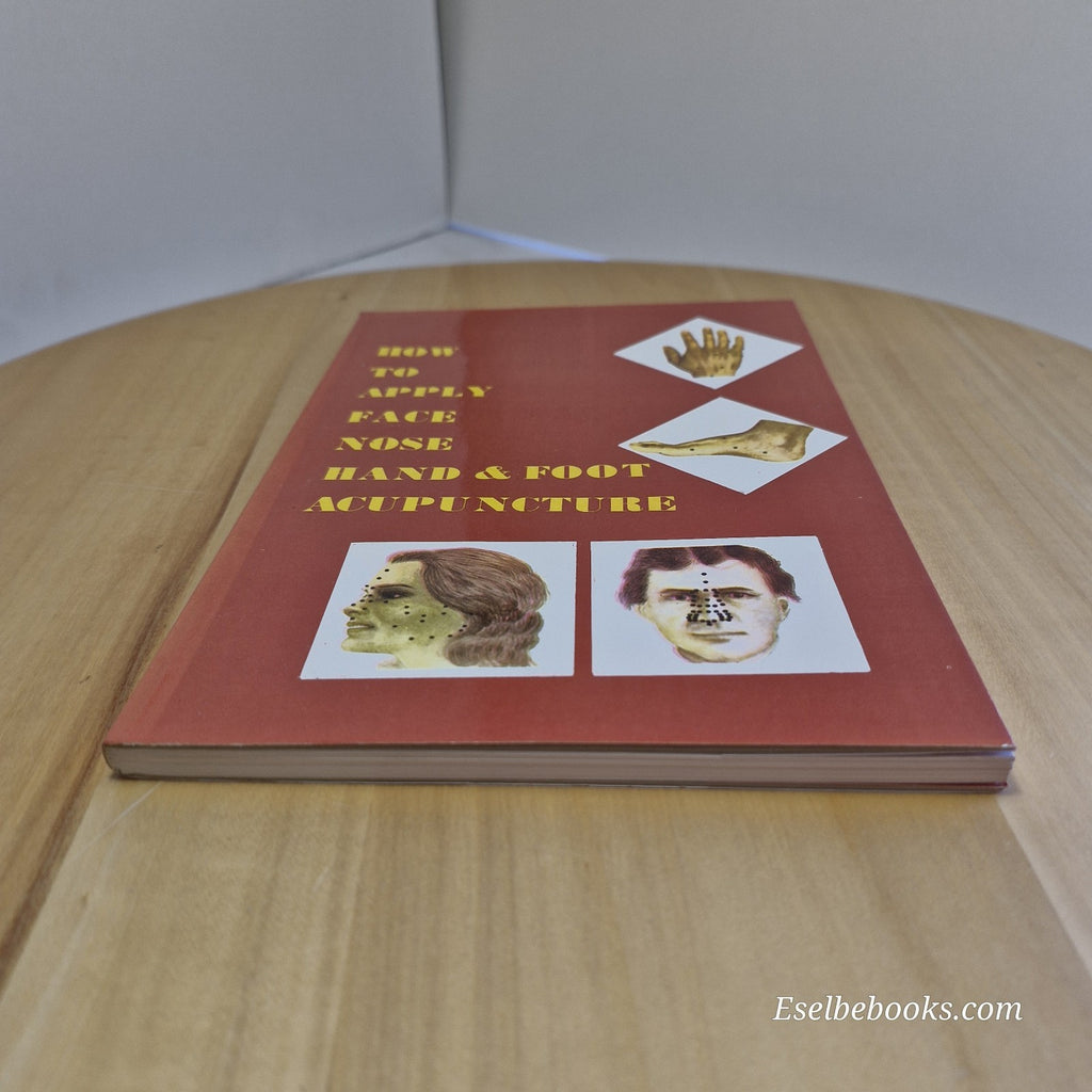 How to Apply Face Nose Hand & Foot Acupuncture by Dr L K Kho - paperbac