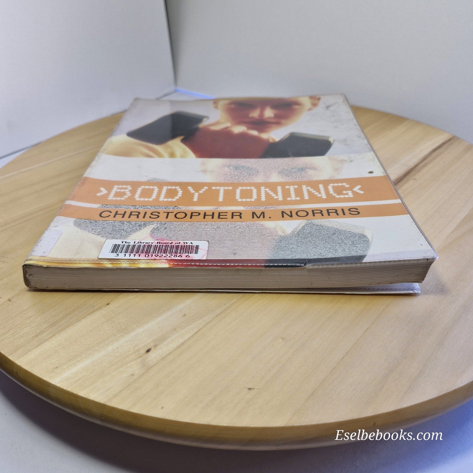 Bodytoning By Christopher M. Norris · 2003 - paperback