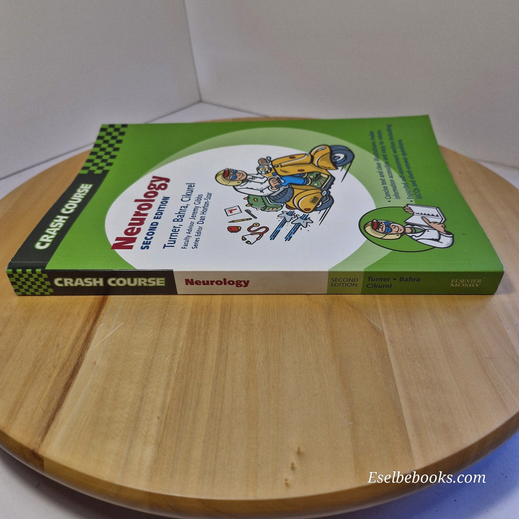 Crash Course: Neurology 2nd Edition by Turner Bahra & Cikruel - paperback