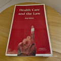 Health Care And The Law A Guide For Nurses by Meg Wallace 3rd Edition