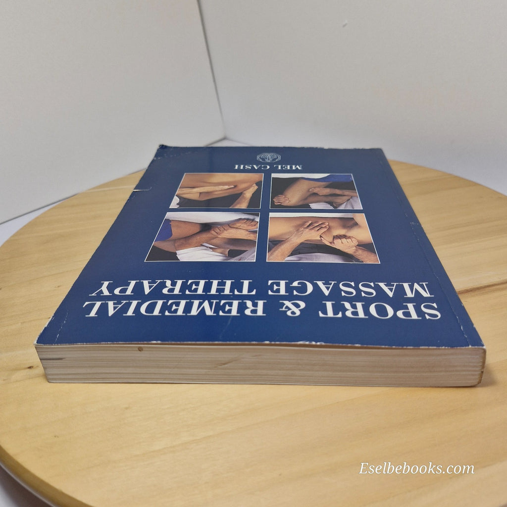 Sports And Remedial Massage Therapy by Mel Cash - Paperback