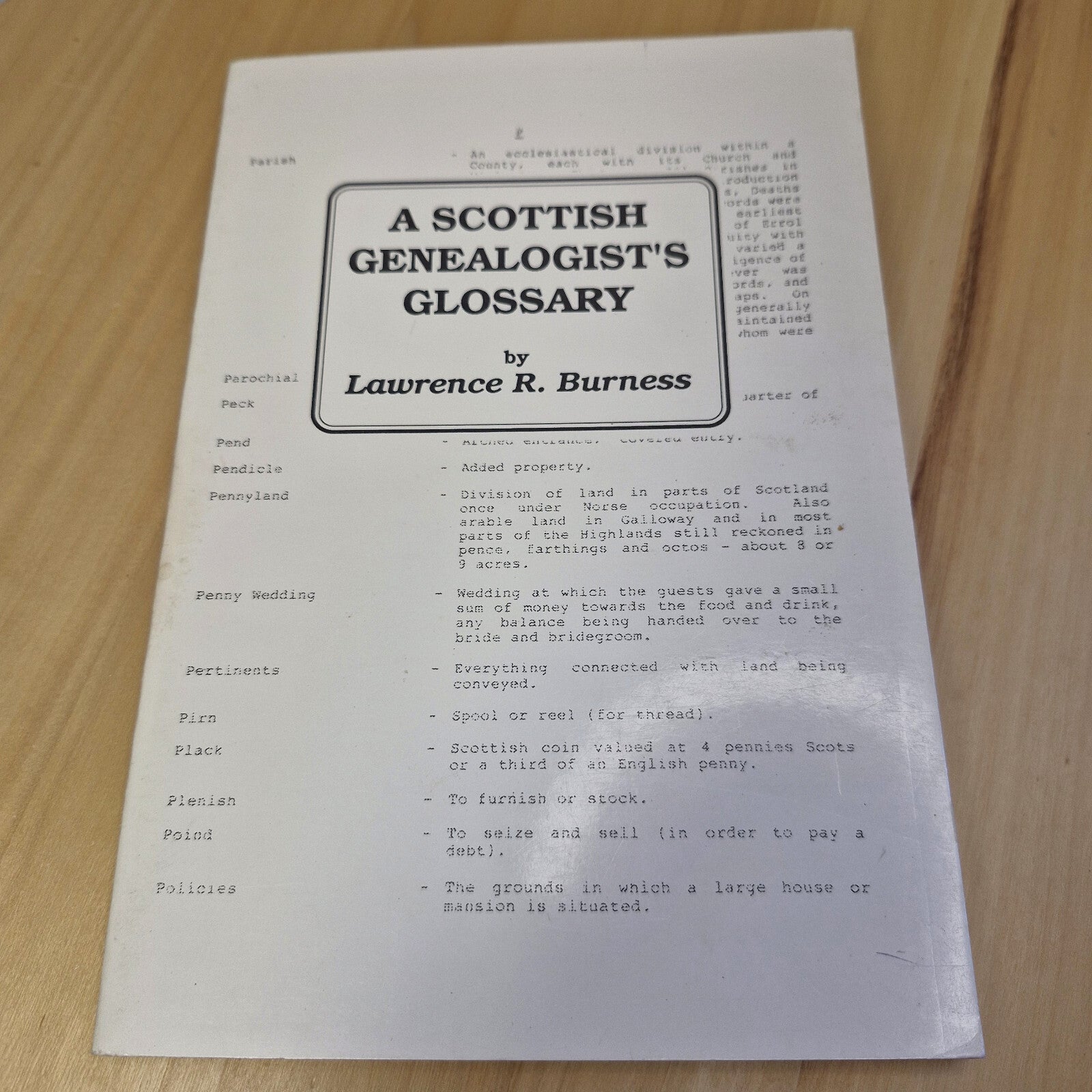 A Scottish Genealogist's Glossary By Lawrence R. Burness · 1991 - paperback