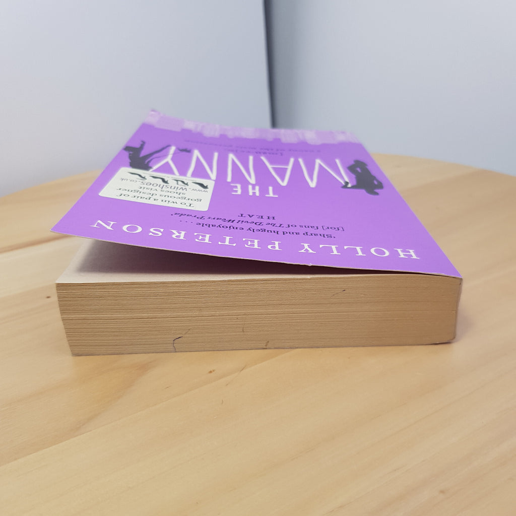 The Manny (man-ee) N: 1. a Nanny of the Male Persuasion By Holly Peterson - p...