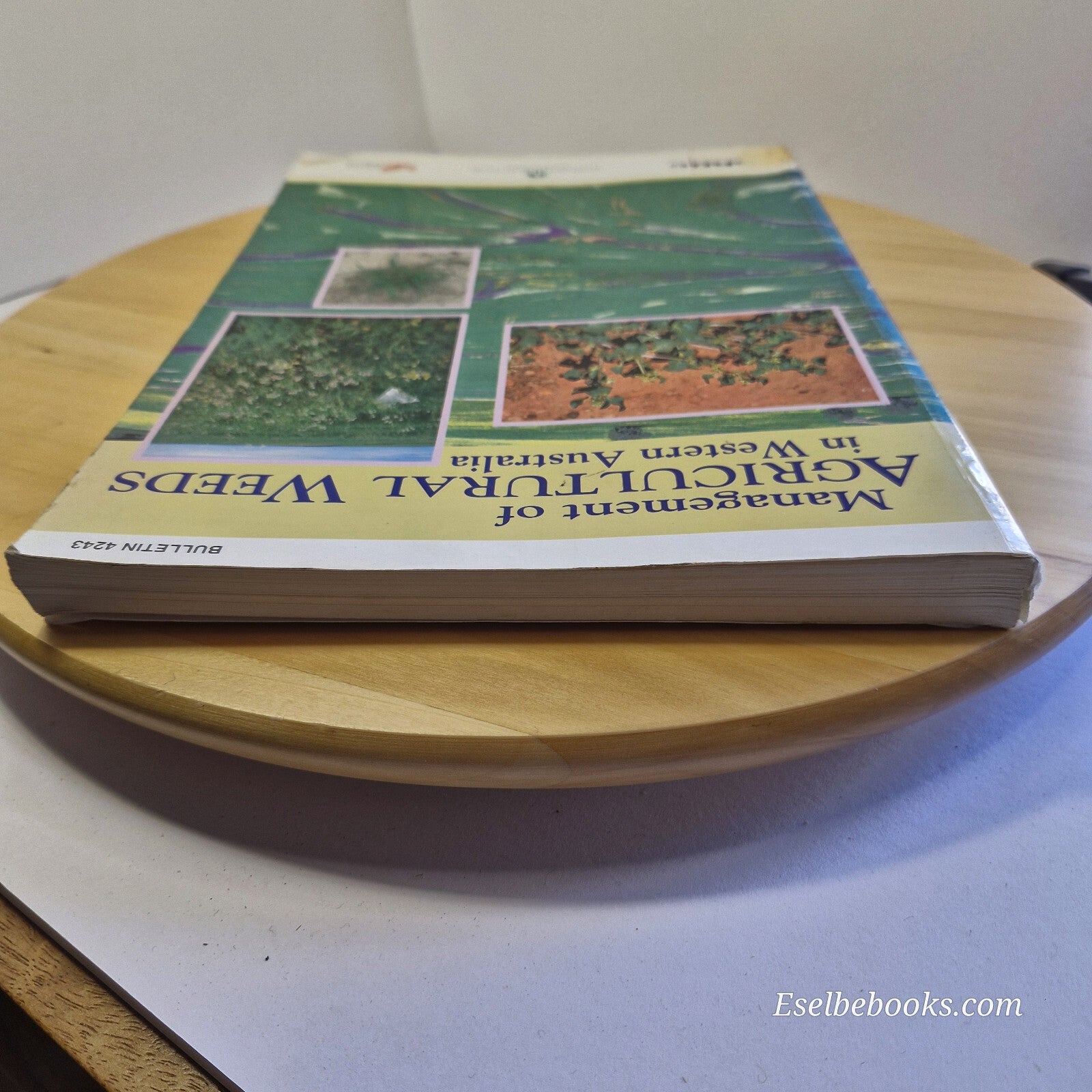 Management of Agricultural Weeds in Western Australia 1993 - bulletin 4243 - ...