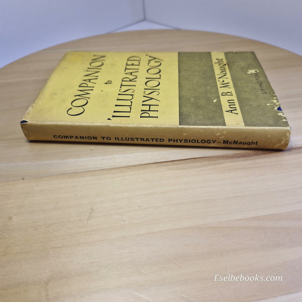 Science: Illustrated Physiology and the Companion to Illustrated Physiology B...