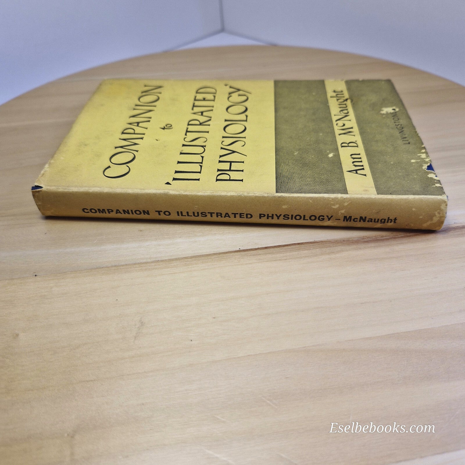 Science: Illustrated Physiology and the Companion to Illustrated Physiology B...