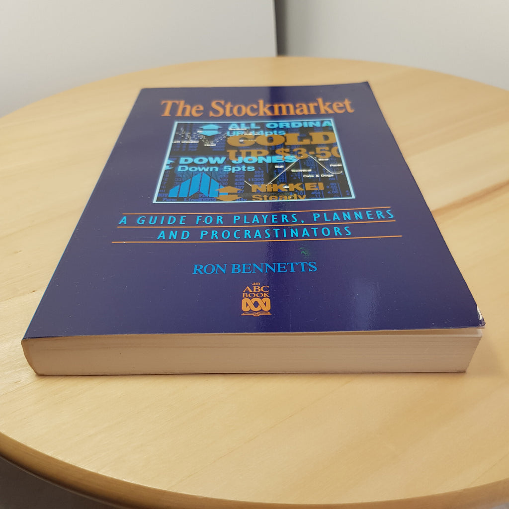 THE AUSTRALIAN STOCKMARKET~Guide for Players,Planners & Procrastinators~BENNETTS