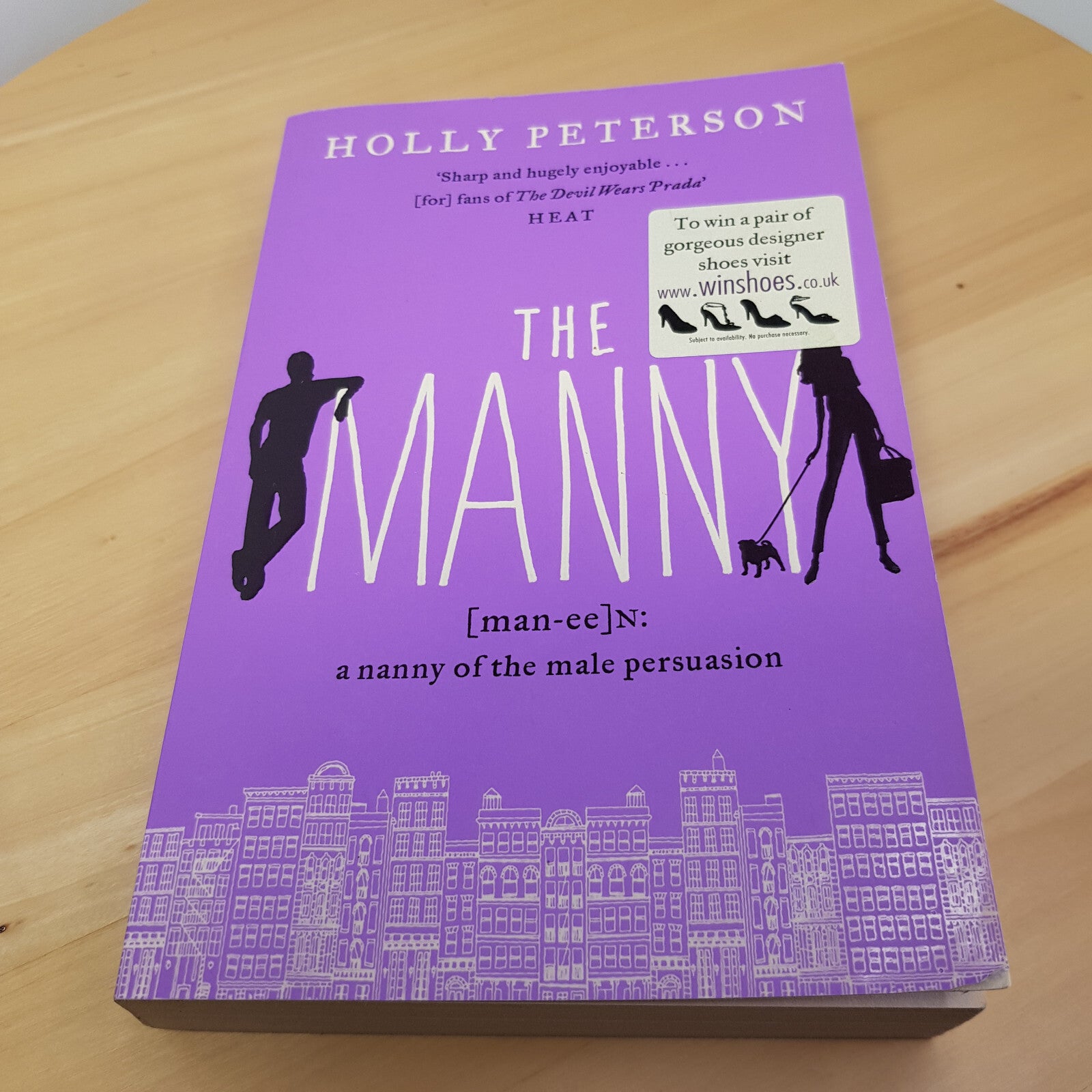 The Manny (man-ee) N: 1. a Nanny of the Male Persuasion By Holly Peterson - p...