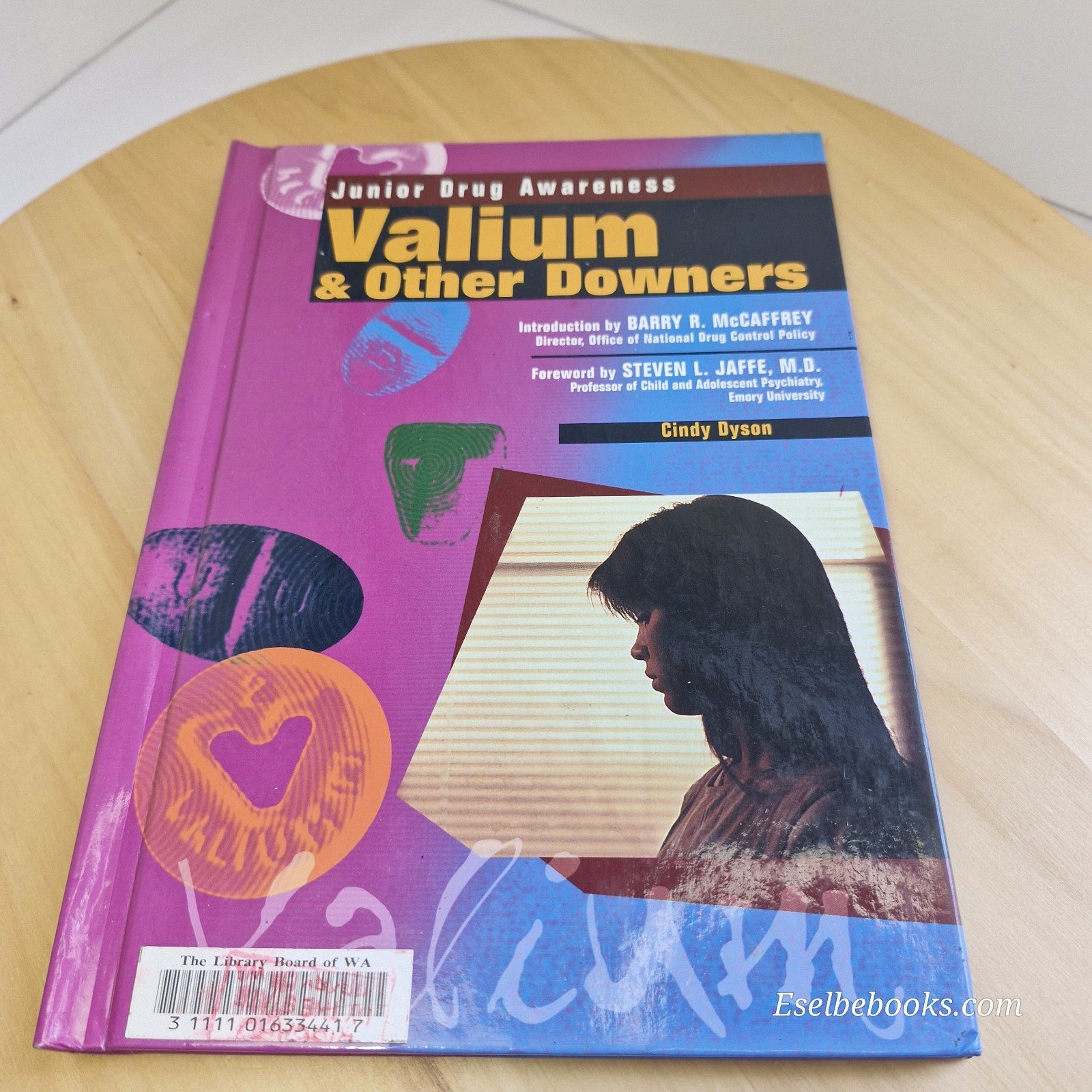 Valium and Other Downers By Cindy Dyson · 1999 - hardback