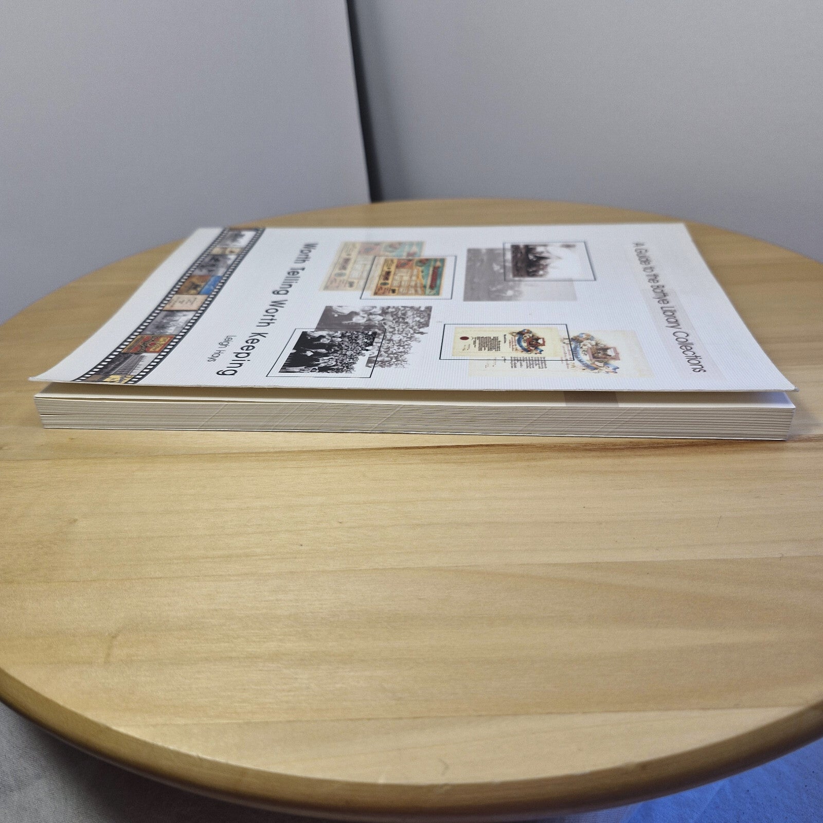 WORTH TELLING WORTH KEEPING Leigh Hays Guide Battye Library Collections WA