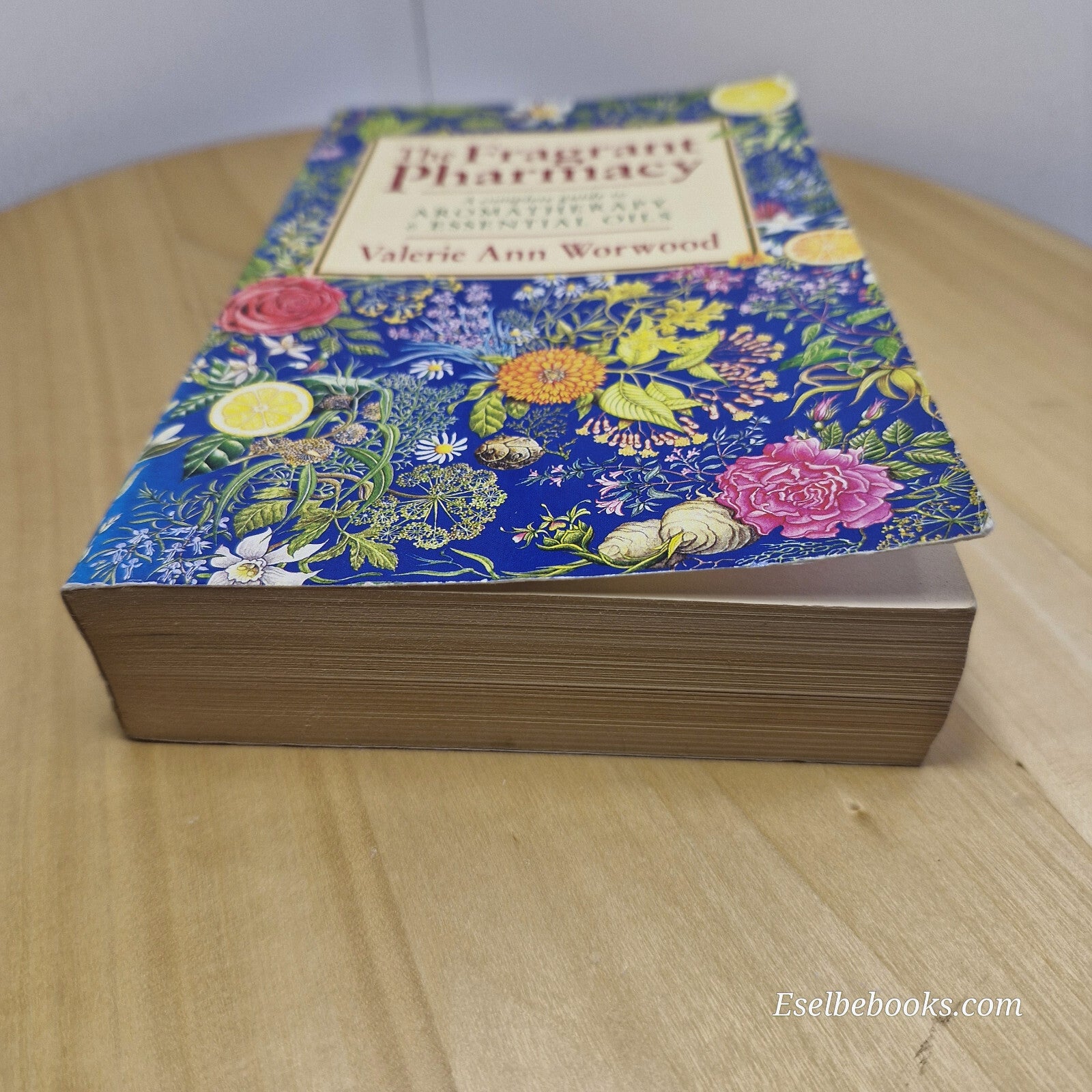 The Fragrant Pharmacy A Complete Guide to Aromatherapy & Essential Oils By Va...