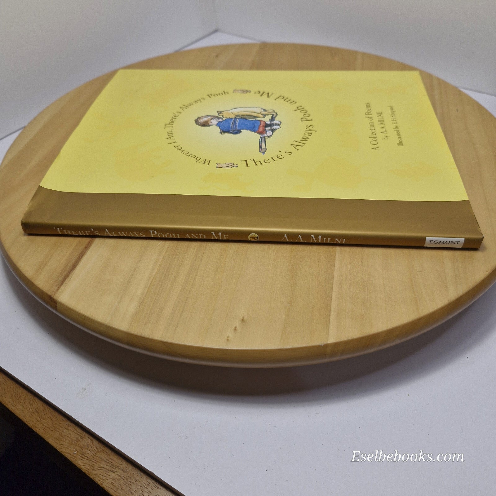 Poetry: There's always Pooh and me by A A Milne - hardback