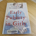 Early Puberty in Girls The Essential Guide by By Paul Kaplowitz · 2004 - hardbac