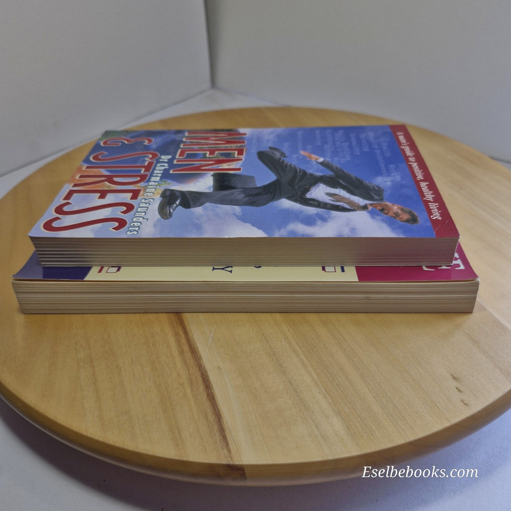 Men & stress (Saunders) and The testosterone syndrome (Shippen & Fryer) - pb