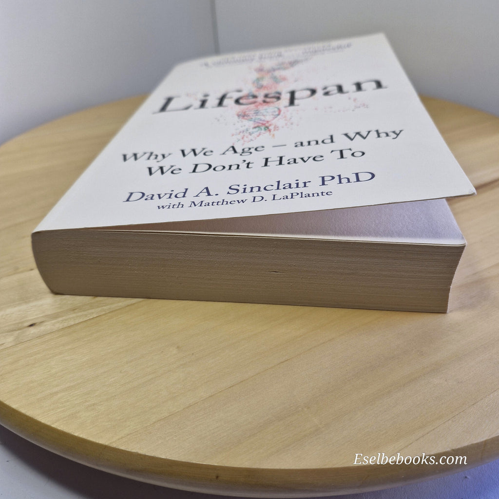 self-help: Lifespan Why We Age—and Why We Don't Have To By David A. Sinclair,...