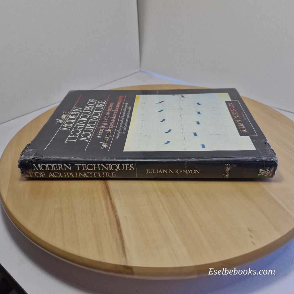 Modern Techniques of Acupuncture Volume 3 by Julian N Kenyon - hardback/dustjack