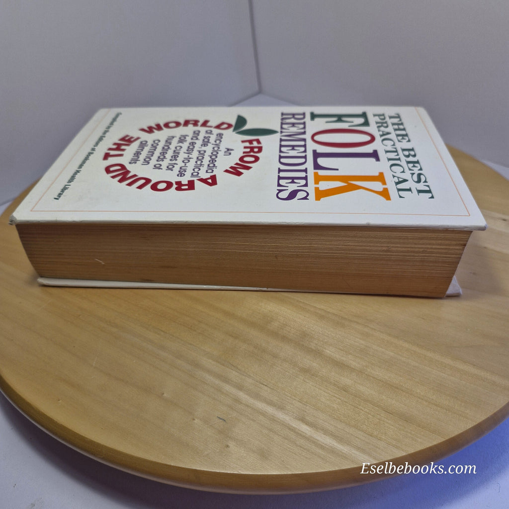 Health: The best practical folk remedies from around the world - hardback