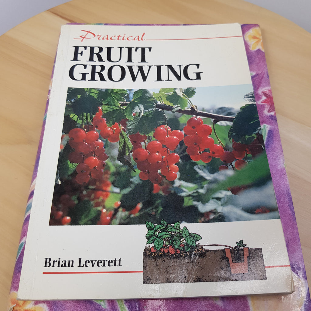 The garden guru II - Practical Fruit Growing - A gardener's companion - paper...