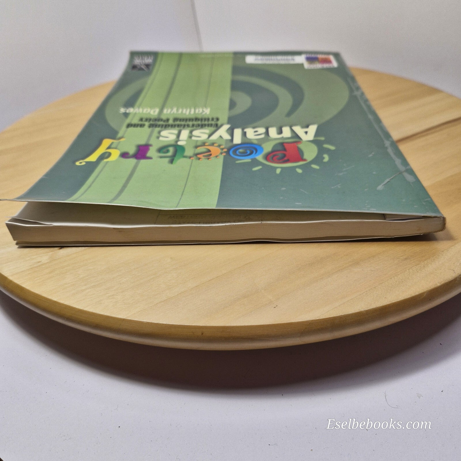 Poetry Analysis Understanding and Critiquing Poetry By Kathryn Dawes · 2004 -...