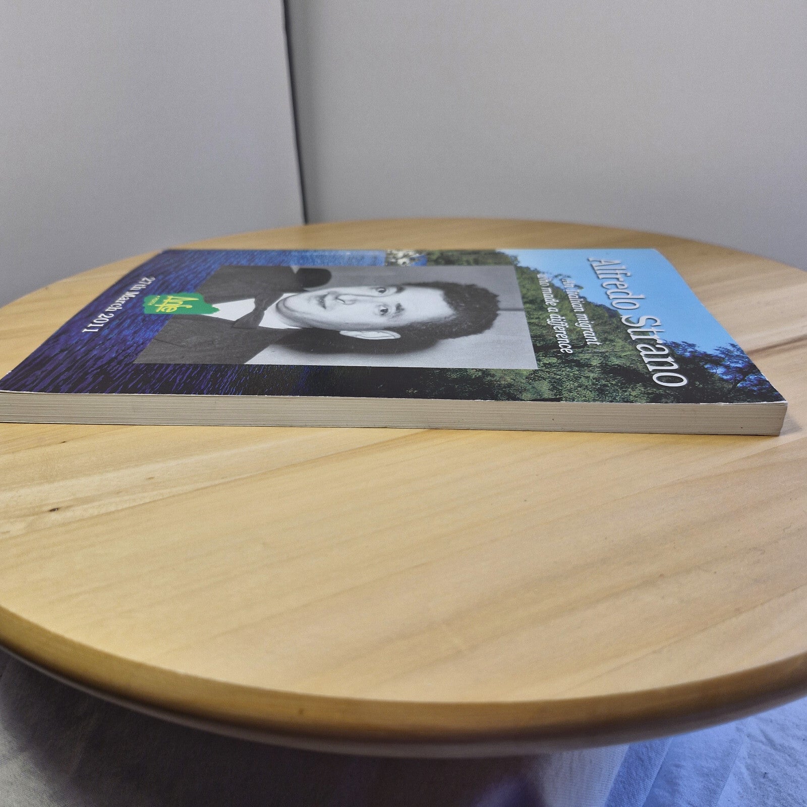 Biography - Alfredo Strano An Italian Migrant who Made a Difference - 2011 - ...