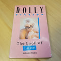 Dolly Magazine teen romance fiction: The Look Of Love By Margaret Pearce · 19...