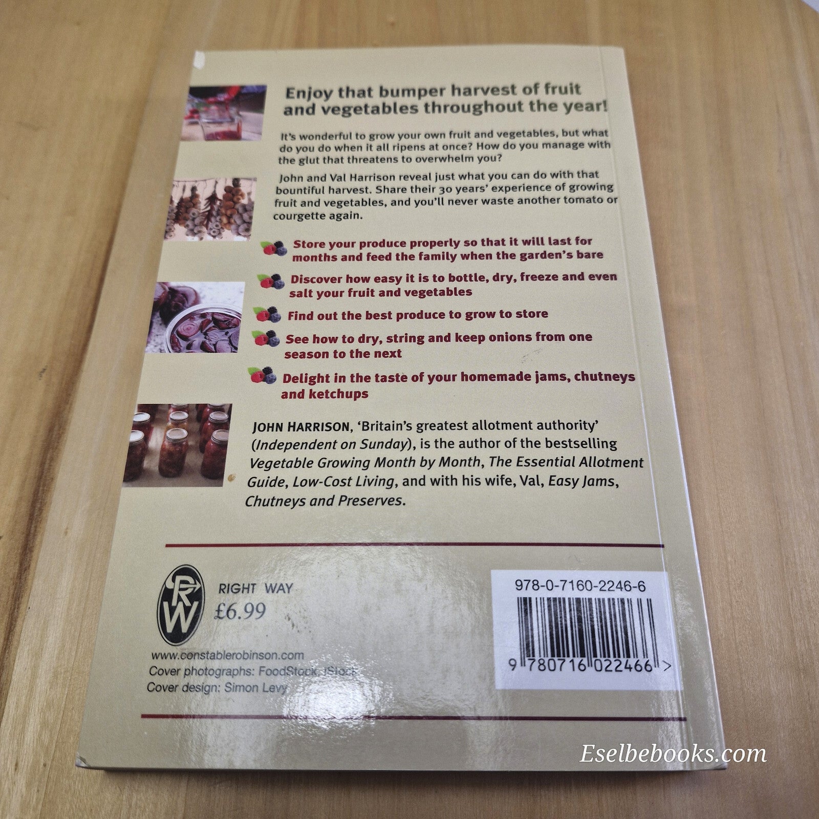 How to Store Your Home Grown Produce By John Harrison, Val Harrison · 2012 - ...