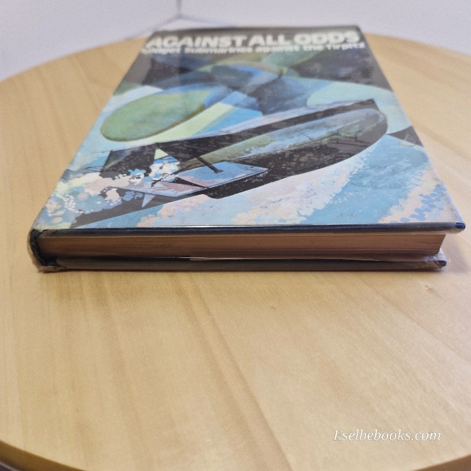 Against all odds: Midget submarines against the Tirpitz By Thomas Gallagher - HB