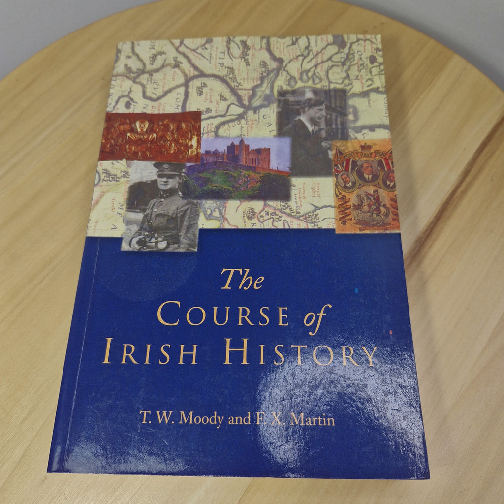 The Course of Irish History by F. X. Martin, T. W. Moody - 2001 Paperback