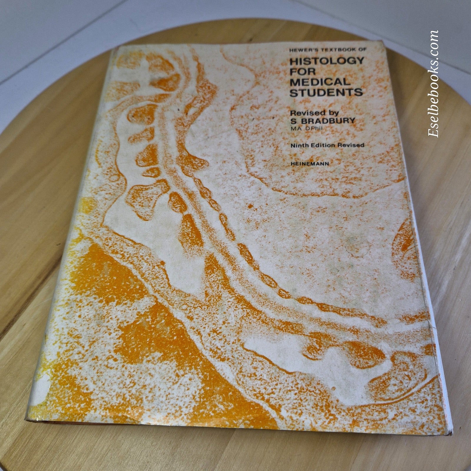 Hewer's Textbook of Histology for Medical Students 9th ed by Bradbury - harback