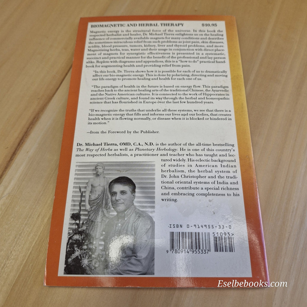 Biomagnetic and Herbal Therapy by Dr Michael Tierra - paperback