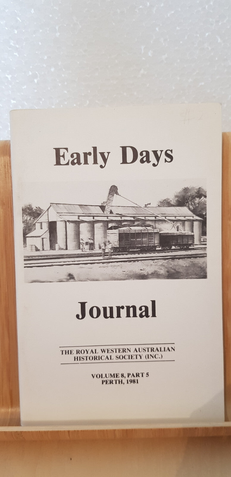 Early Days Volume 8 Part 5 Perth 1981 - journal of The Royal Western Australi...