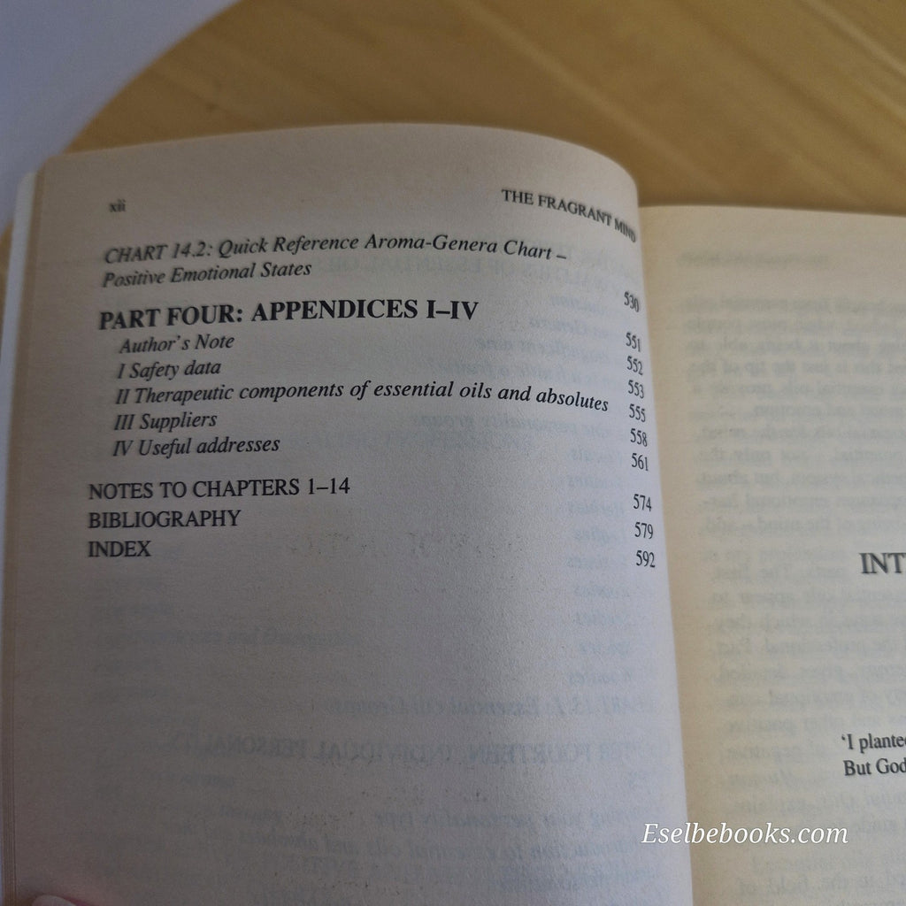 The Fragrant Mind: Aromatherapy for Personality, Mind, and mood by V Worwood