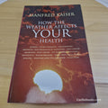 How The Weather Affects Your Health by Mandred Kaiser - paperback