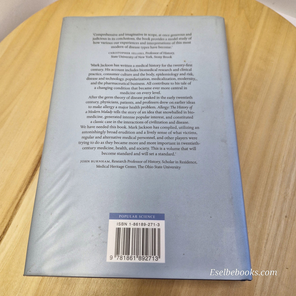 Allergy The History of a Modern Malady By Mark Jackson · 2007 - hardback with...