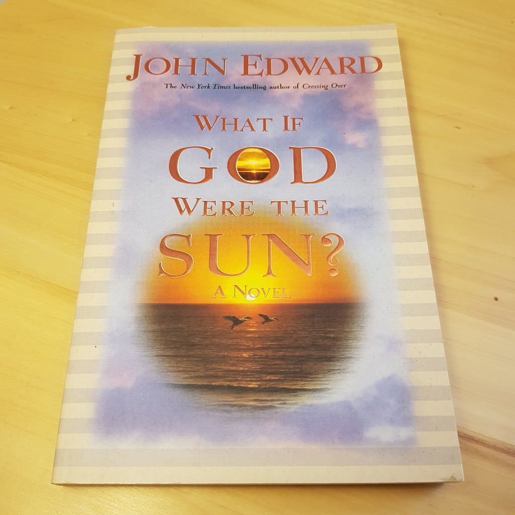 Religious fiction: What If God Were the Sun? By John J. Edward · 2004 - paper...