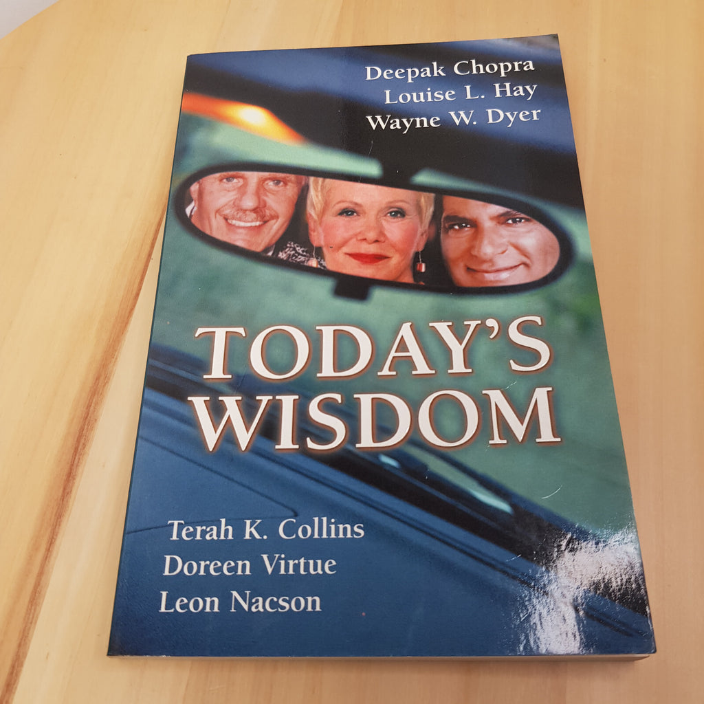 Today's Wisdom by Doreen Virtue, Louise L. Hay, Terah Kathryn Collins, Deepak...